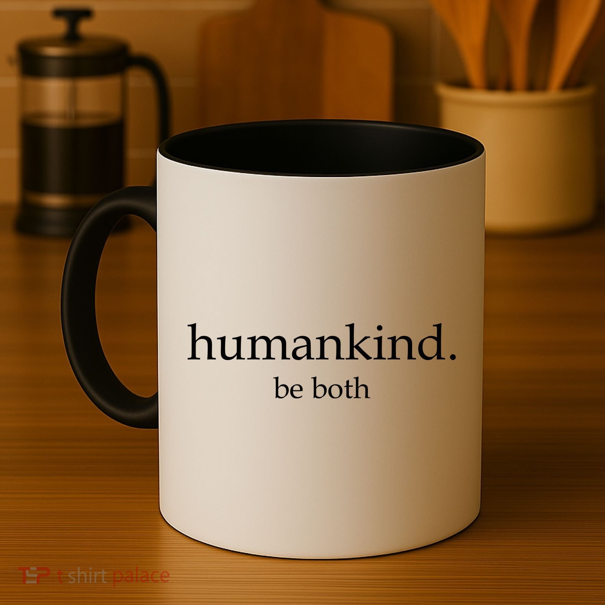 Humankind Be Both Coffee Mug
