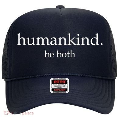 Humankind Be Both Hat
