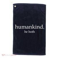 Humankind Be Both Golf Towel thumb 0