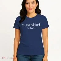 Humankind Be Both Women's T-Shirt thumb 4
