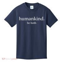 Humankind Be Both Kids T-Shirt thumb 0