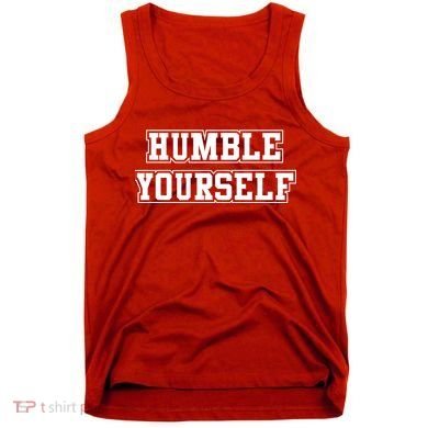 Humble Yourself Tank Top