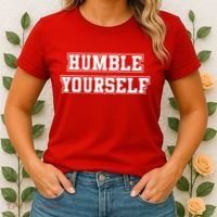 Humble Yourself Women's T-Shirt thumb 2