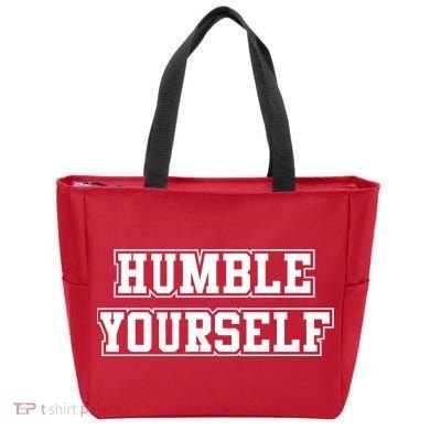 Humble Yourself Tote Bag
