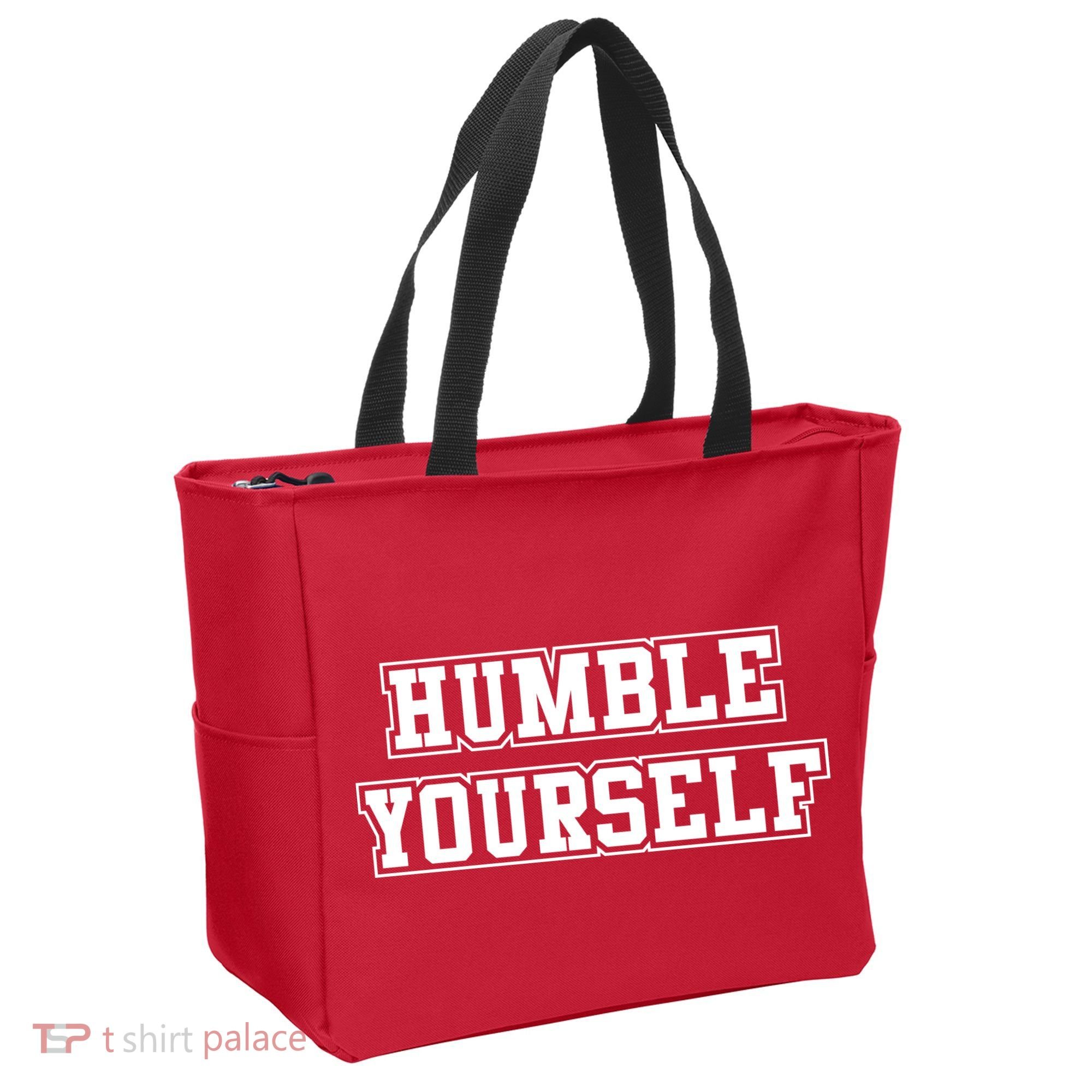 Humble Yourself Tote Bag