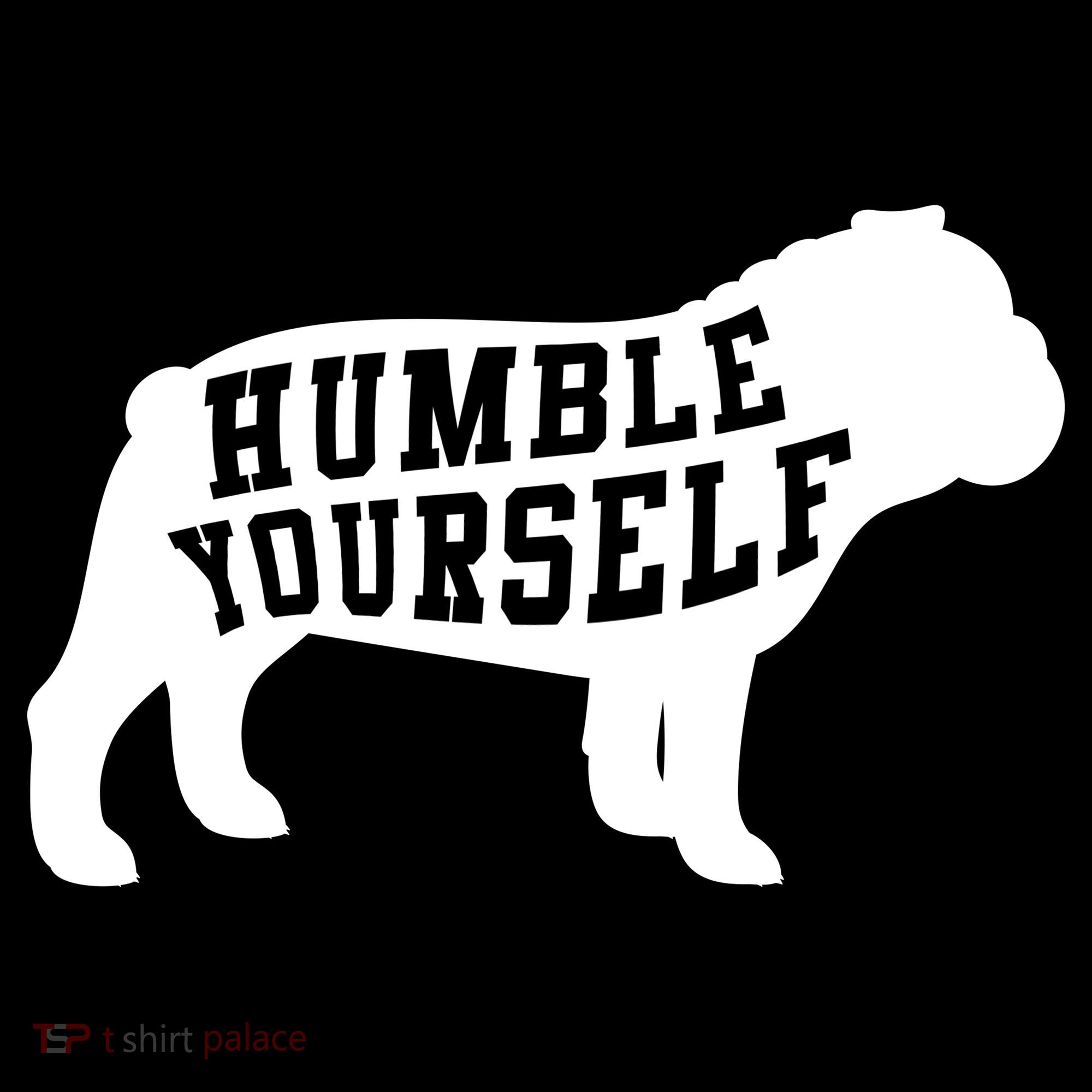 Humble Yourself Dog Doggie Tank
