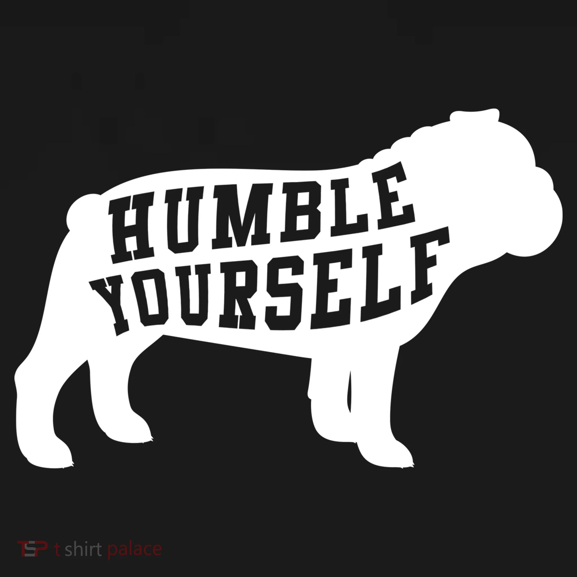 Humble Yourself Dog Doggie Tank