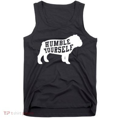 Humble Yourself Dog Tank Top