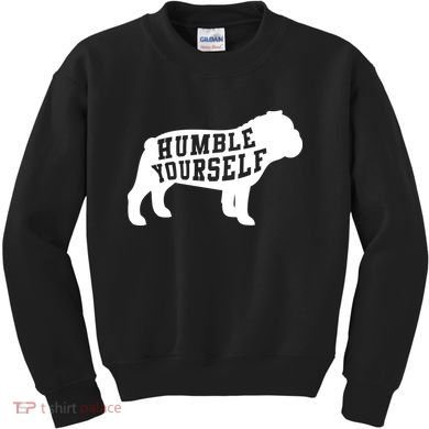 Humble Yourself Dog Kids Sweatshirt