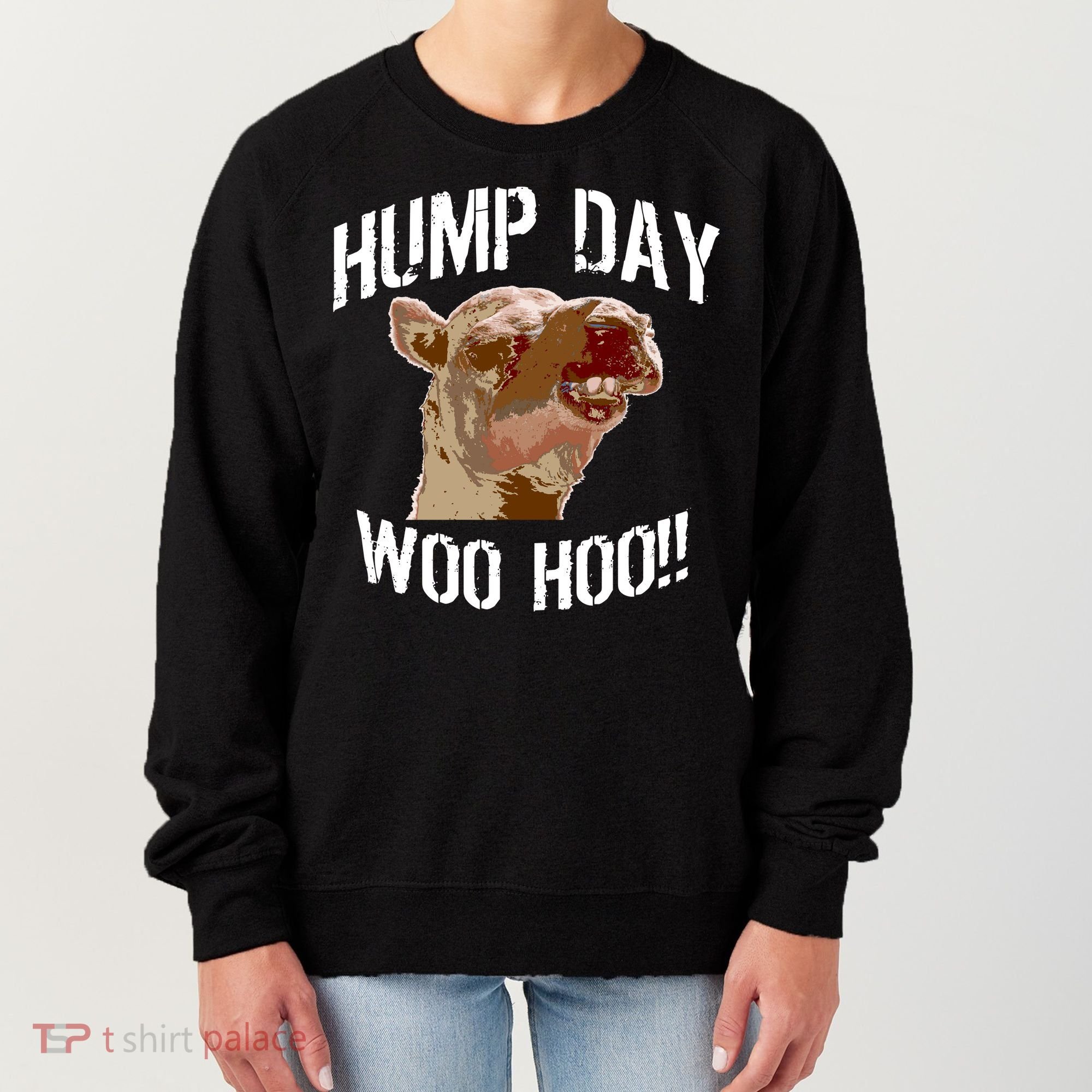 Hump Day Woo Hoo Camel Face Women's Sweatshirt
