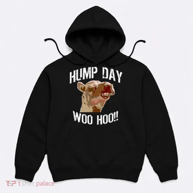 Hump Day Woo Hoo Camel Face Hoodie