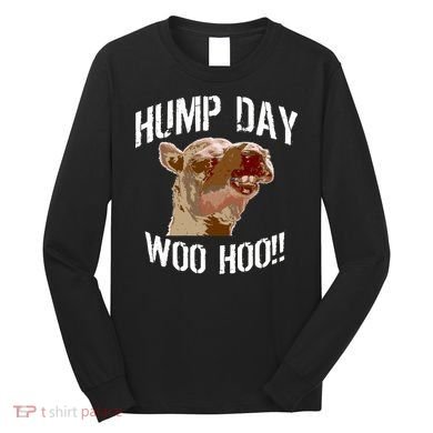 Hump Day Woo Hoo Camel Face Long Sleeve Shirt