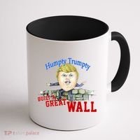Humpty Trumpty Build A Great Wall Coffee Mug thumb 1