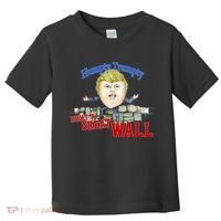 Humpty Trumpty Build A Great Wall Toddler T-Shirt thumb 0