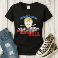 Humpty Trumpty Build A Great Wall Women's T-Shirt thumb 3