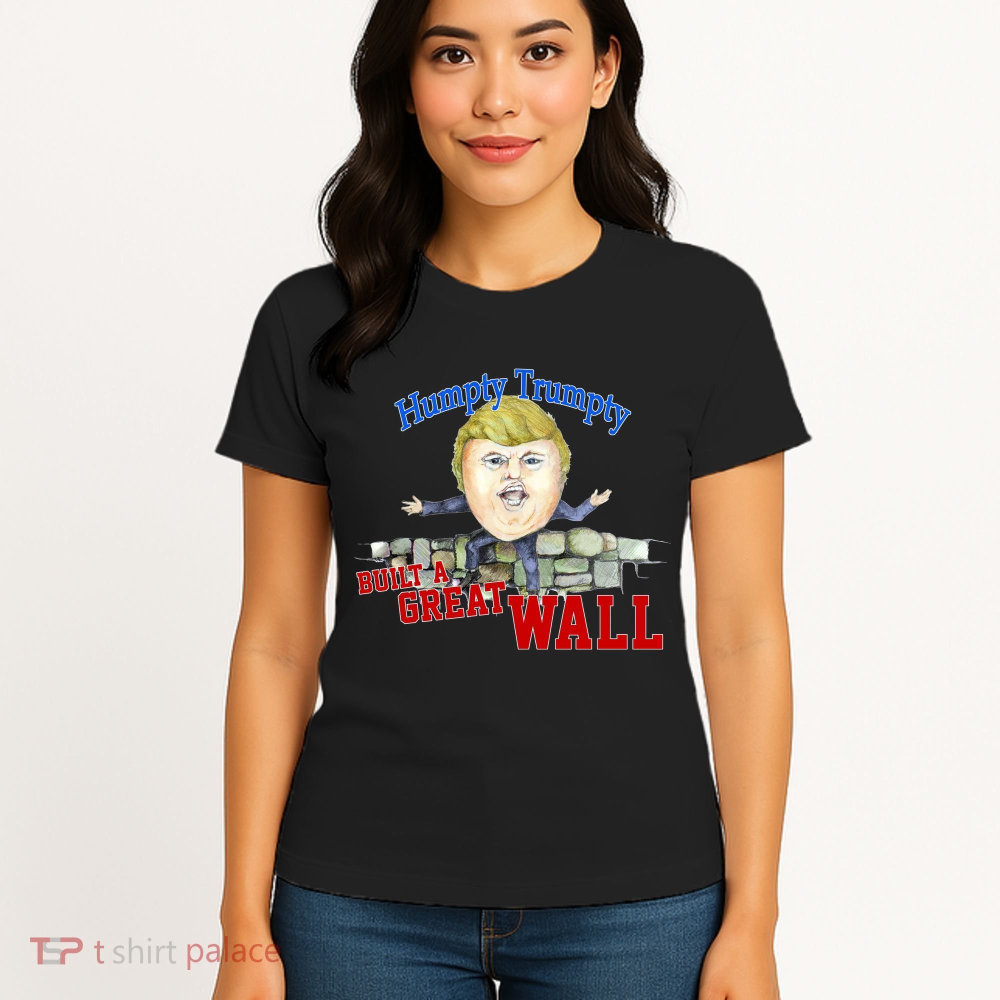 Humpty Trumpty Build A Great Wall Women's T-Shirt