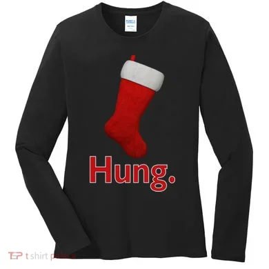 Hung Funny Christmas Women's Long Sleeve Shirt