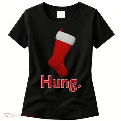 Hung Funny Christmas Women's T-Shirt