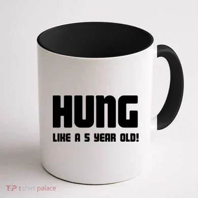 Hung Like A 5 Year Old Coffee Mug back