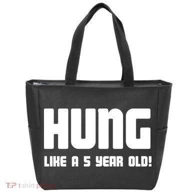 Hung Like A 5 Year Old Bag