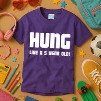 Hung Like A 5 Year Old Kids T-Shirt thumb 3