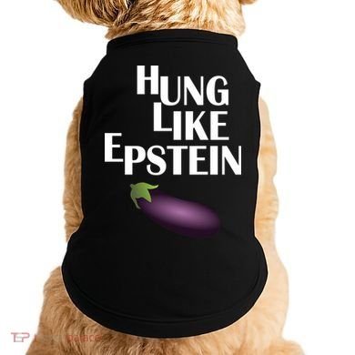 Hung Like Epstein Doggie Tank
