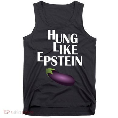 Hung Like Epstein Tank Top