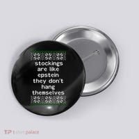 Hung Like Epstein Funny Ugly Christmas Button thumb 0