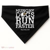 Hungry Dogs Run Faster USA-Made Doggie Bandana thumb 0