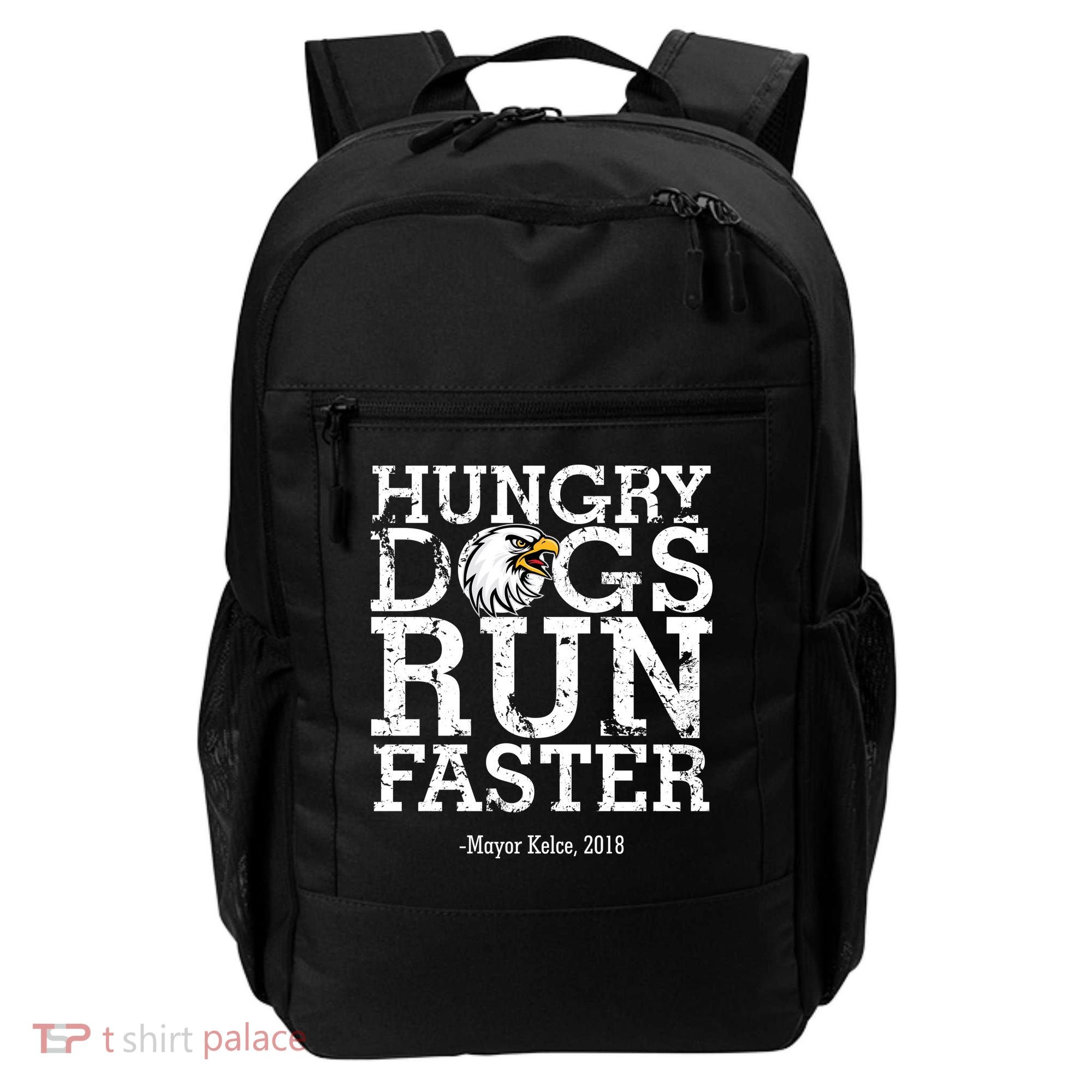 Hungry Dogs Run Faster Backpack
