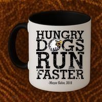 Hungry Dogs Run Faster Coffee Mug thumb 2
