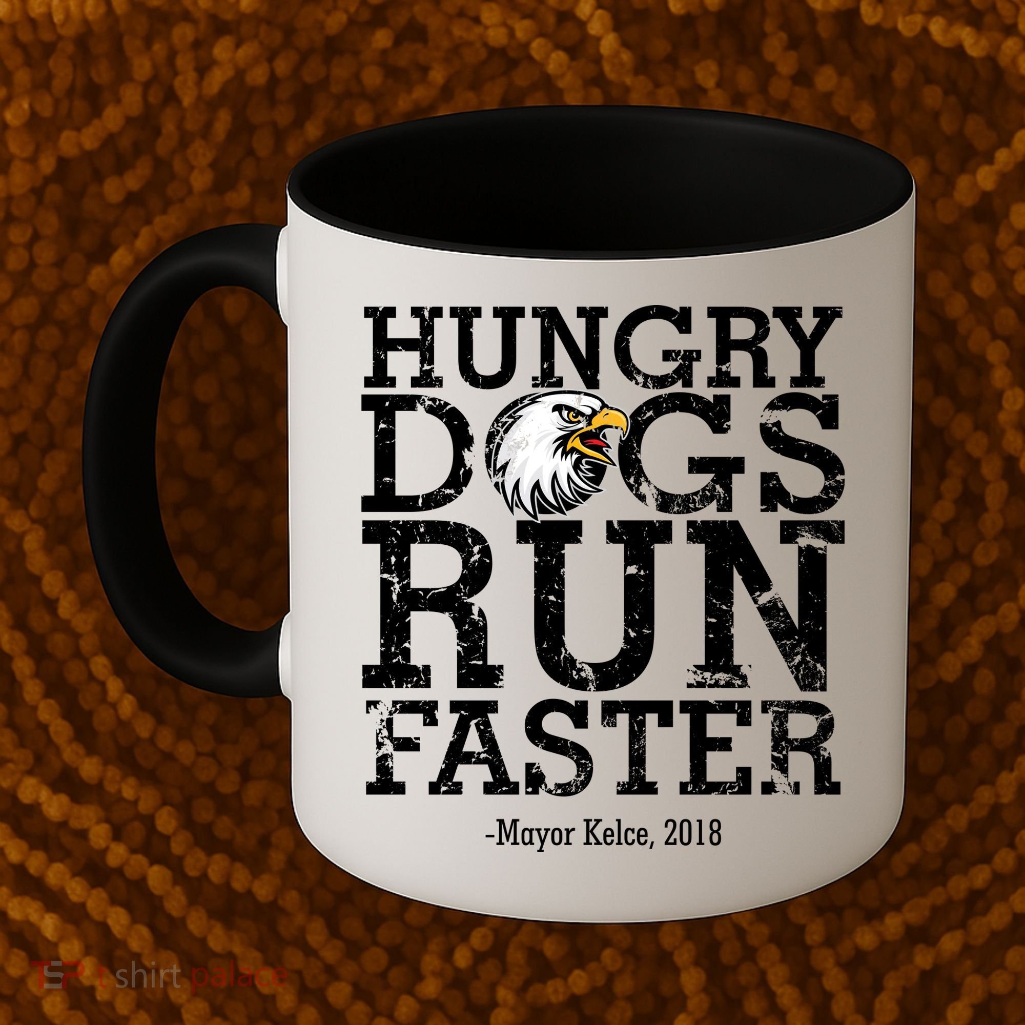 Hungry Dogs Run Faster Coffee Mug