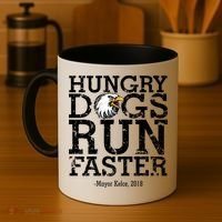 Hungry Dogs Run Faster Coffee Mug thumb 4