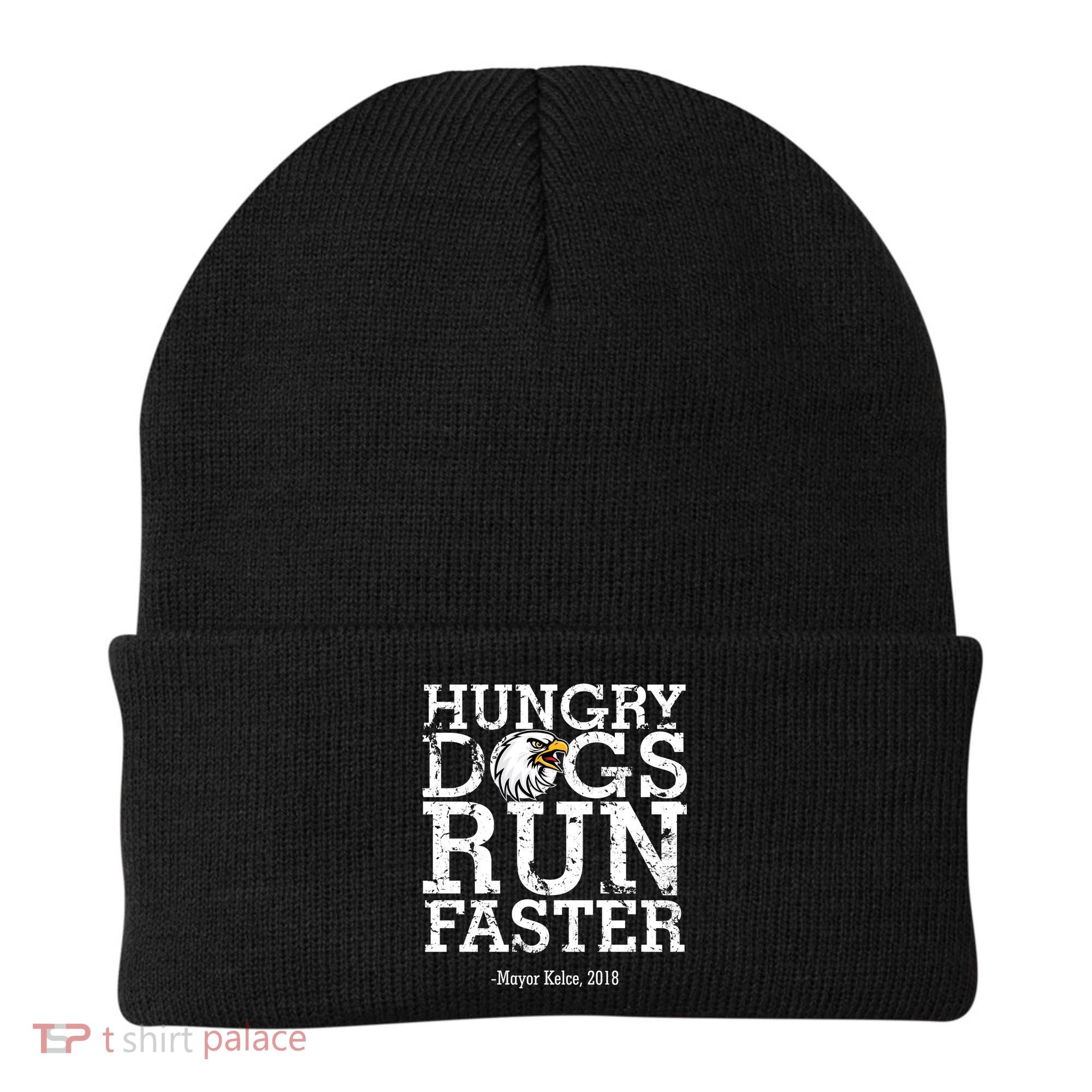 Hungry Dogs Run Faster Beanie