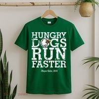 Hungry Dogs Run Faster T-Shirt thumb 2