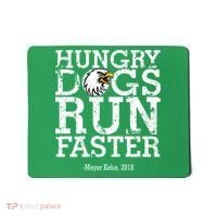 Hungry Dogs Run Faster Mousepad thumb 0