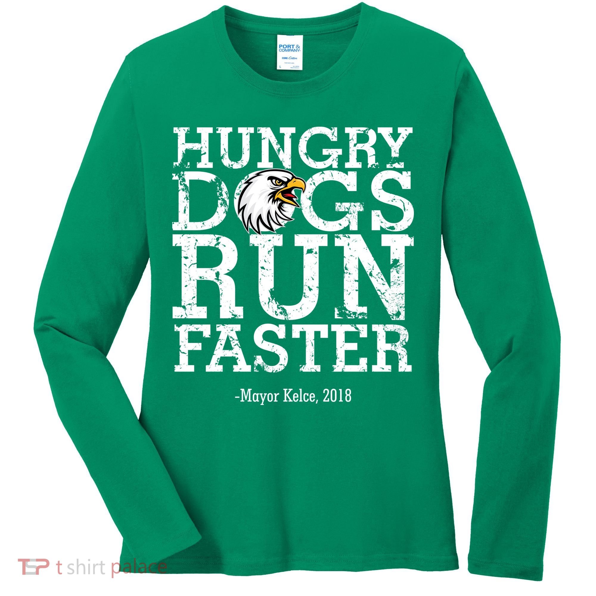 Hungry Dogs Run Faster Women's Long Sleeve Shirt
