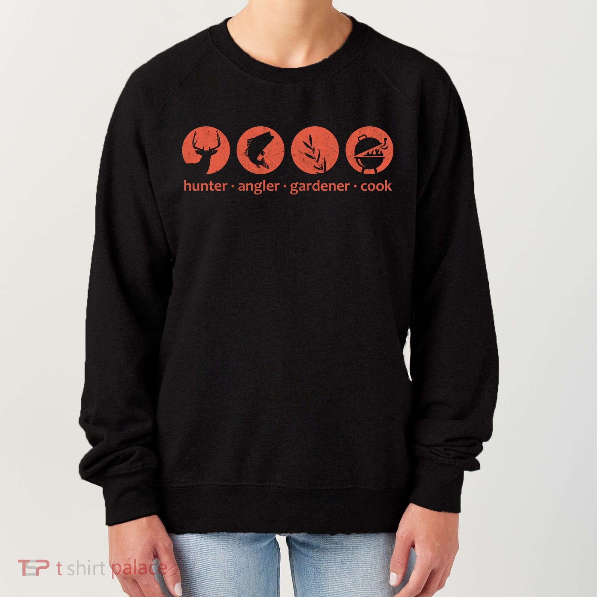 Hunter Angler Gardener Cook Women's Sweatshirt
