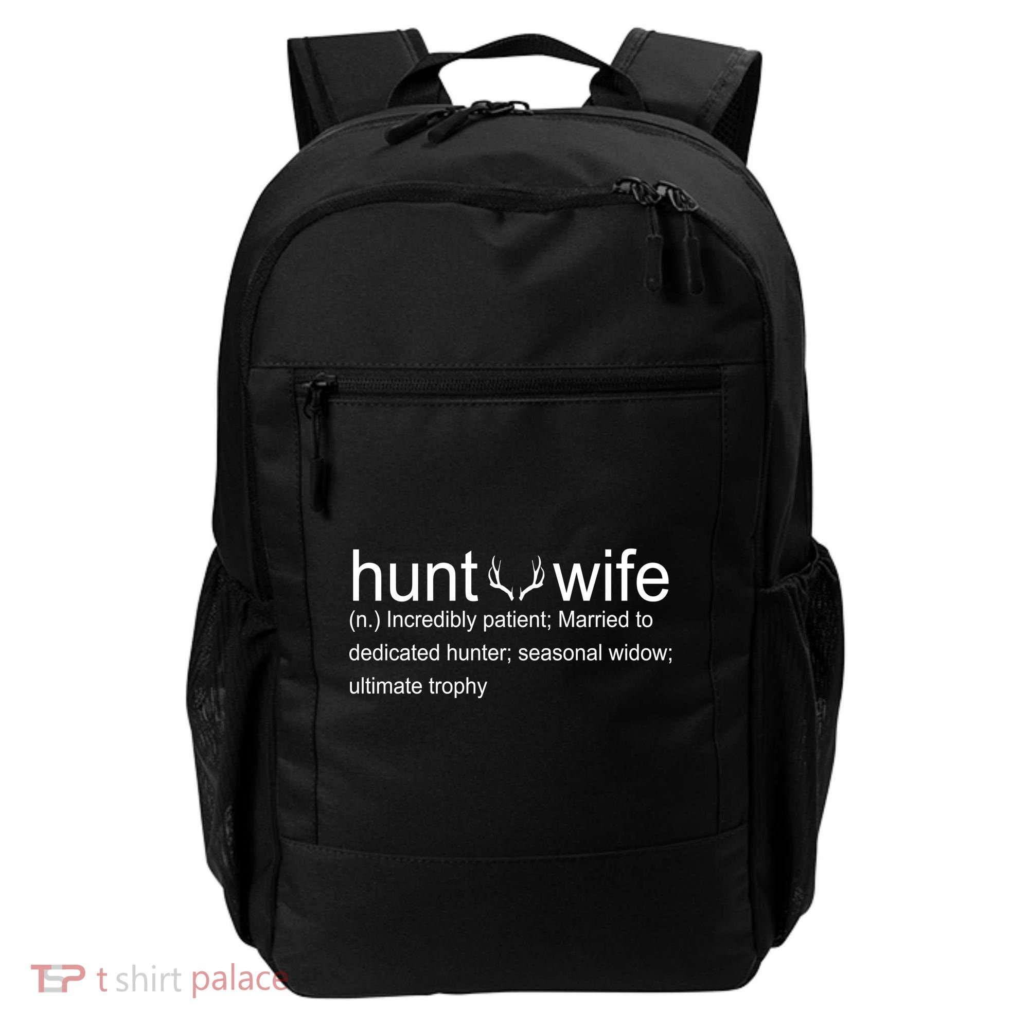Hunter's Wife Funny Hunting Backpack