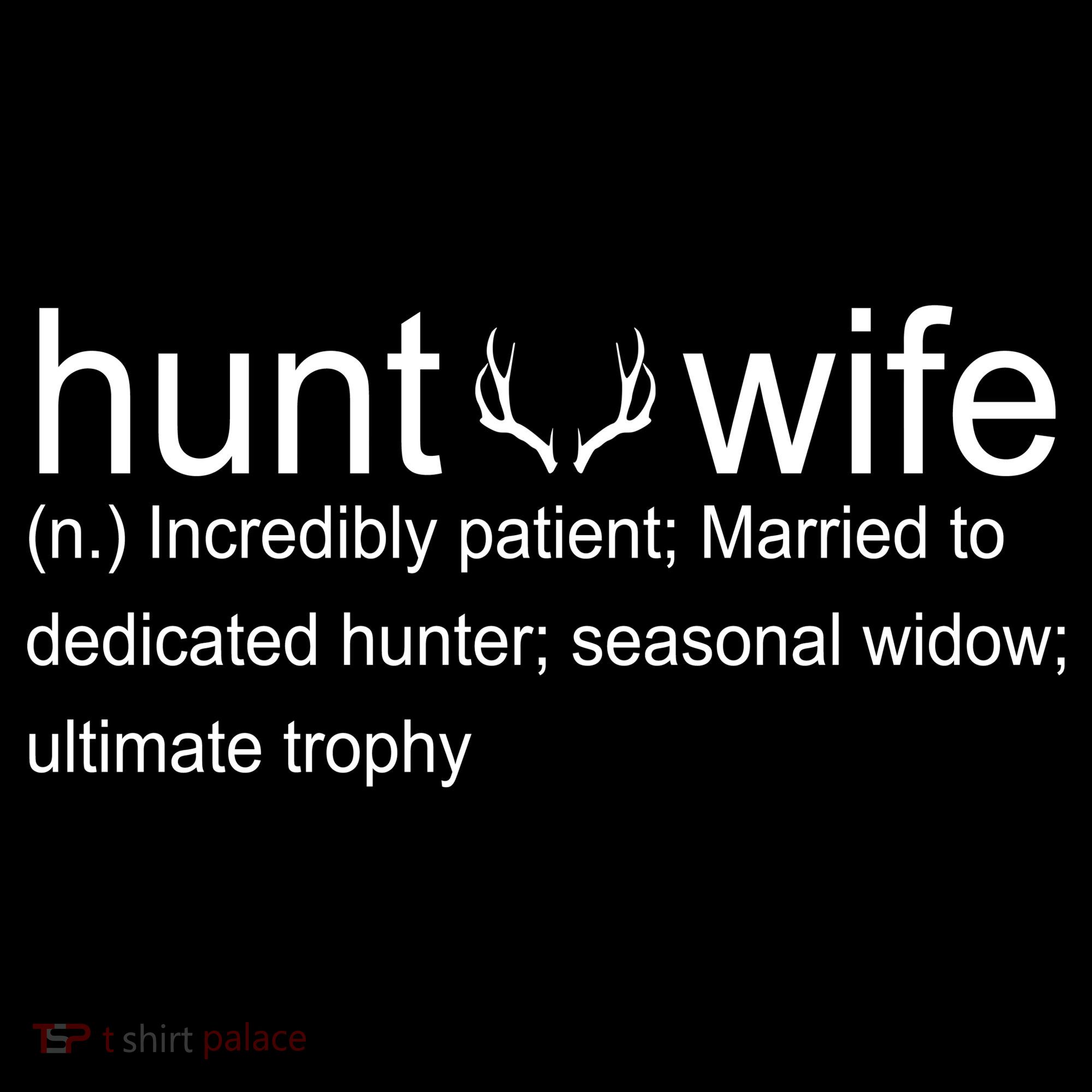 Hunter's Wife Funny Hunting Button