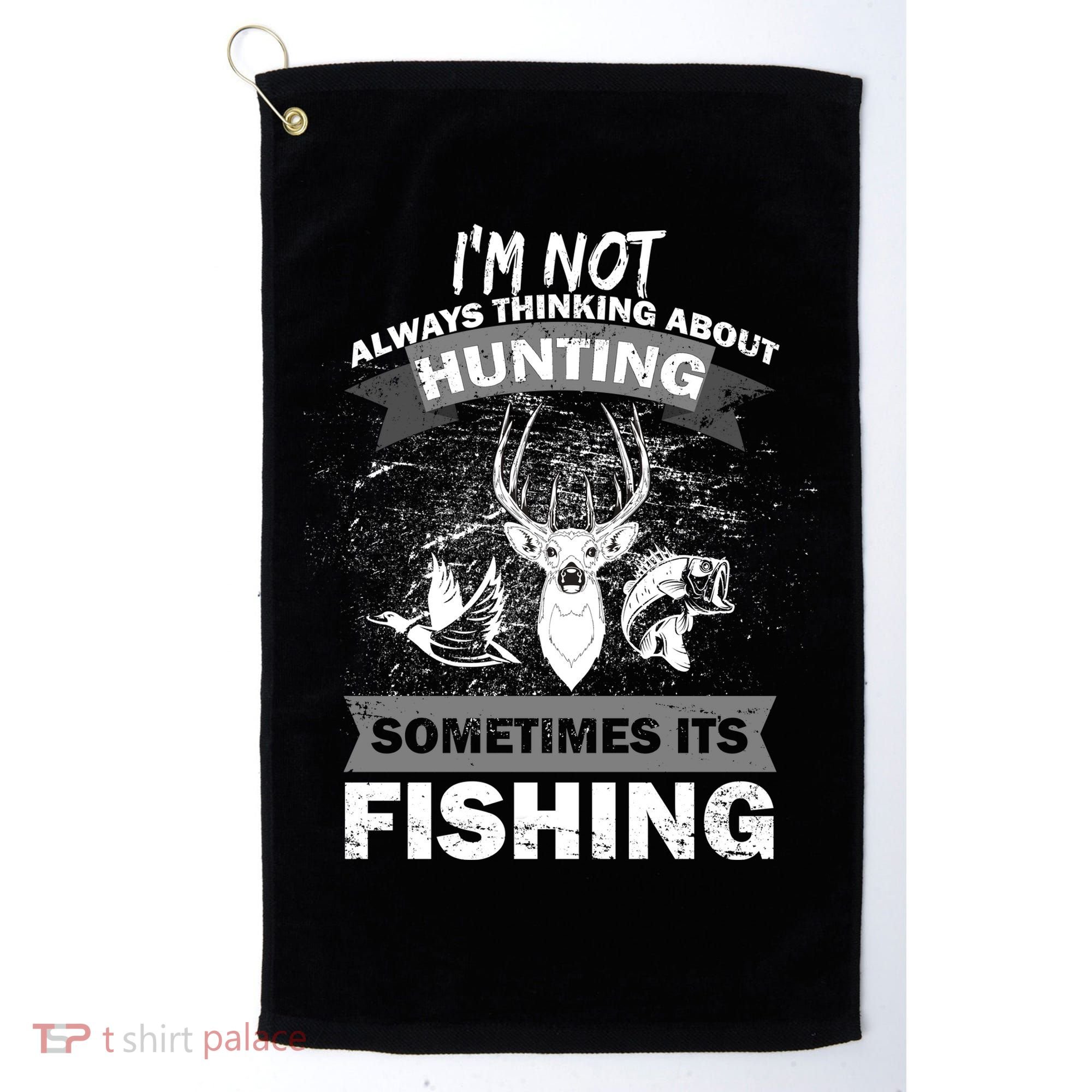 Hunting And Fishing Golf Towel
