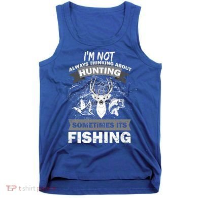 Hunting And Fishing Tank Top