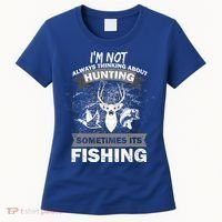 Hunting And Fishing Women's T-Shirt thumb 0