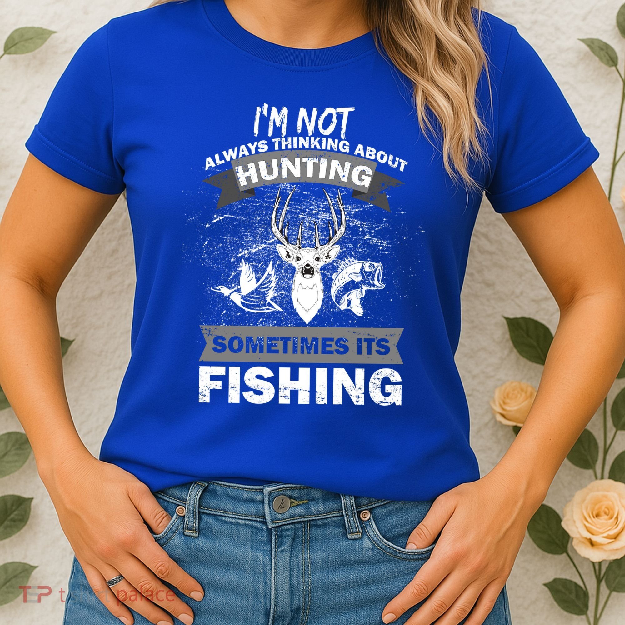 Hunting And Fishing Women's T-Shirt