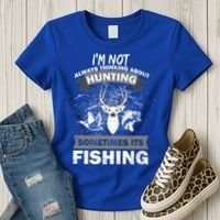 Hunting And Fishing Women's T-Shirt thumb 3