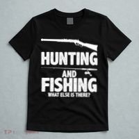 Hunting and Fishing What Else Is There T-Shirt thumb 5