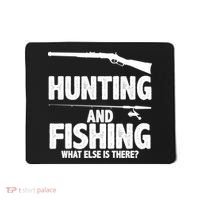 Hunting and Fishing What Else Is There Mousepad thumb 0