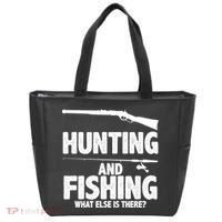Hunting and Fishing What Else Is There Tote Bag thumb 0