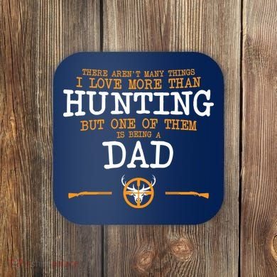 Hunting Dad Coaster