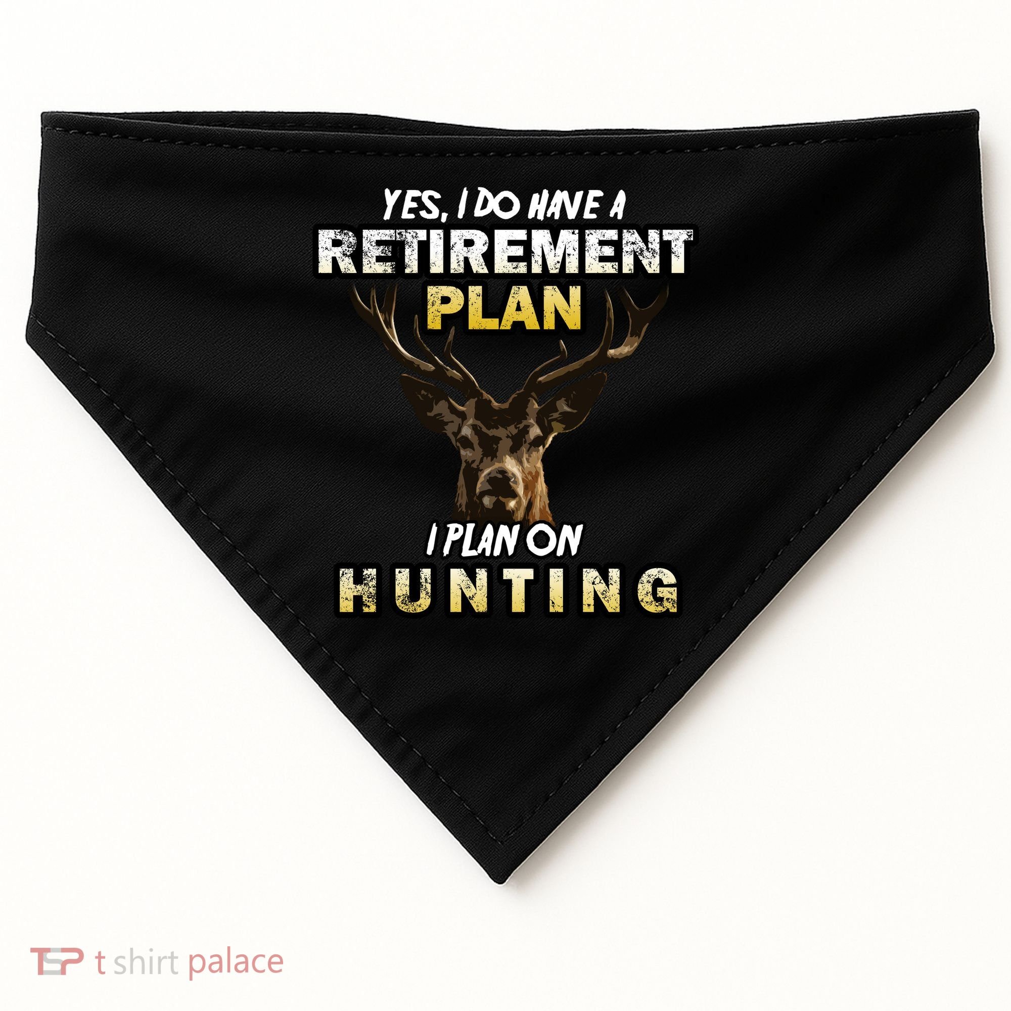 Hunting Retirement Plan  USA-Made Doggie Bandana